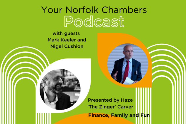 Norfolk Chambers Podcast | with Mark Keeler and Nigel Cushion | Keeler ...